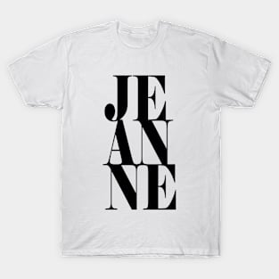 Jeanne Girls Name Bold Font T-Shirt